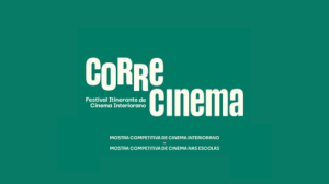 CorreCinema – Festival Itinerante de Cinema Interiorano – Inscrições Abertas